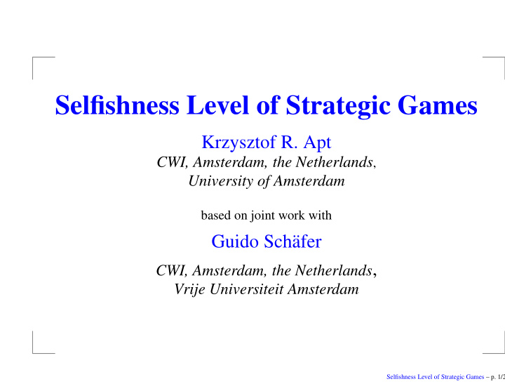 selfishness level of strategic games