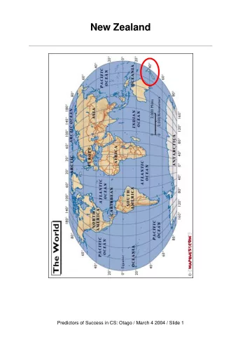 New Zealand  Predictors of Success in CS: Otago / March 4 2004 / Slide 1  University of Otago