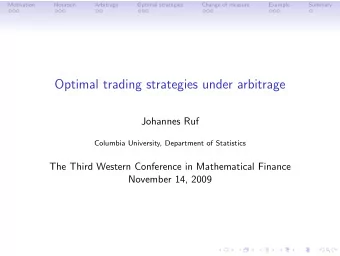 Optimal trading strategies under arbitrage  Johannes Ruf  Columbia University, Department of