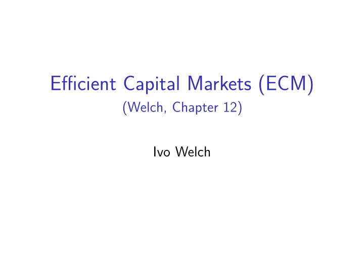 efficient capital markets ecm