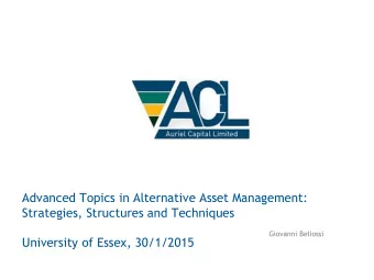 Advanced Topics in Alternative Asset Management:  Strategies, Structures and Techniques  Giovanni