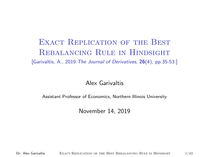 exact replication of the best rebalancing rule in