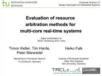 Evaluation of resource  Evaluation of resource  arbitration methods for  arbitration methods for