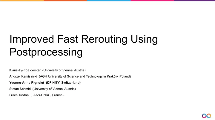 improved fast rerouting using postprocessing