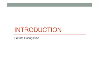 INTRODUCTION  Pattern Recognition  Syllabus  Registration  Graduate students  12 slots sec 2