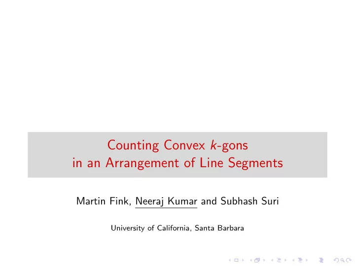 counting convex k gons in an arrangement of line segments