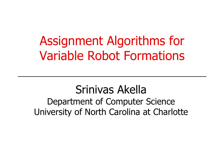 assignment algorithms for variable robot formations