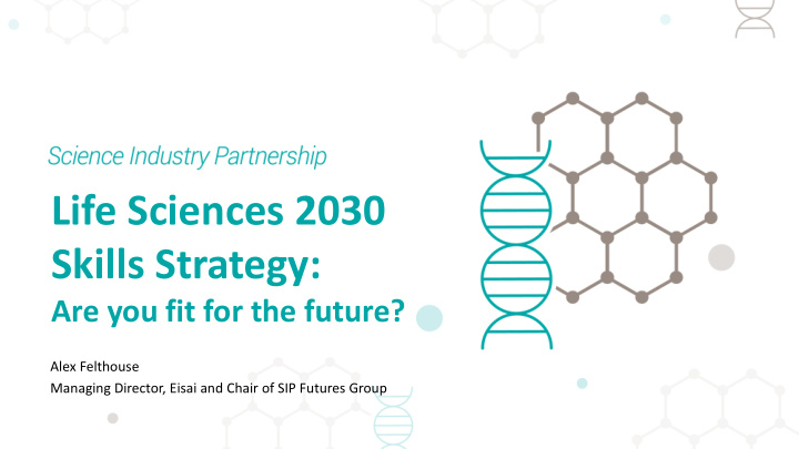 life sciences 2030 skills strategy