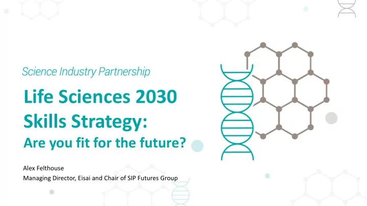 life sciences 2030 skills strategy