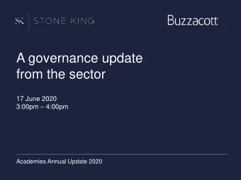 A governance update  from the sector  17 June 2020 3:00pm  4:00pm  Academies Annual Update 2020