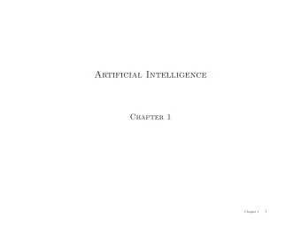 Artificial Intelligence  Chapter 1  Chapter 1  1  Outline  What is AI?  A brief history