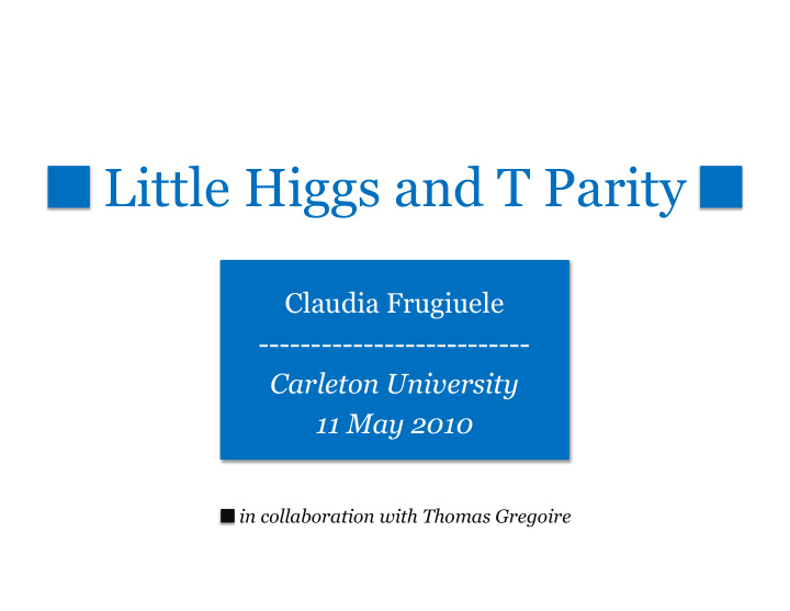 little higgs and t parity