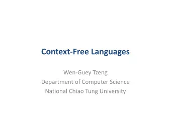 Context-Free Languages  Wen-Guey Tzeng  Department of Computer Science  National Chiao Tung