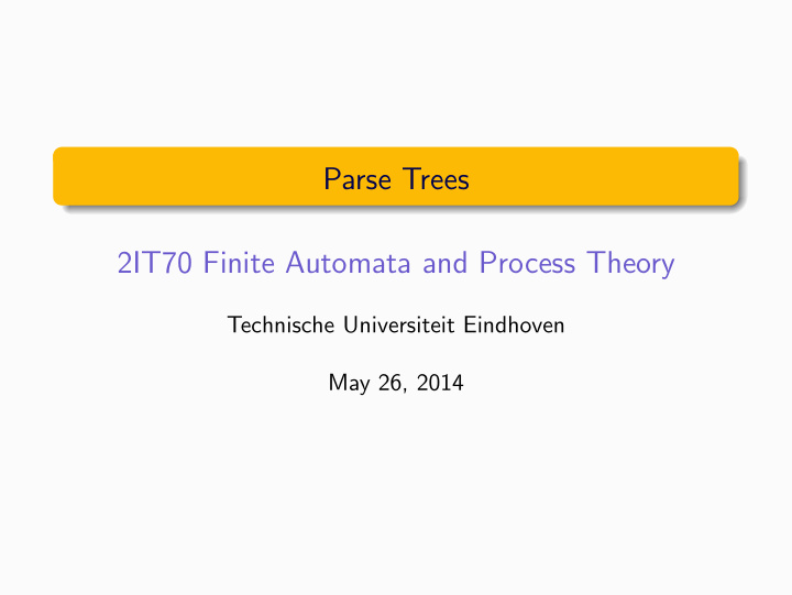 parse trees 2it70 finite automata and process theory