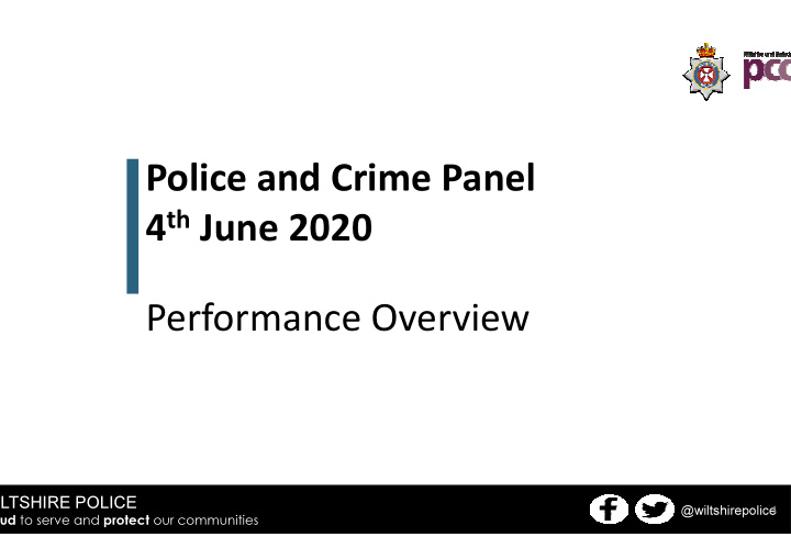 police and crime panel 4 th june 2020 performance overview