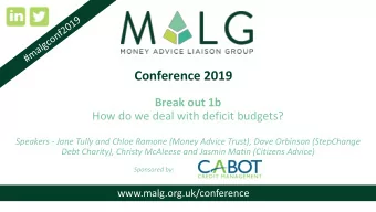 Conference 2019  Break out 1b  How do we deal with deficit budgets?  Speakers - Jane Tully and