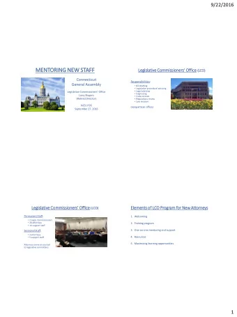 MEN  ENTORIN  ING NEW  EW STAFF Legislative Commissioners Office (LCO)  O)  Connecticut