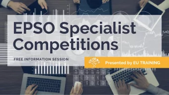 EPSO Specialist  Competitions  FREE INFORMATION SESSION  Presented by EU TRAINING  Before we