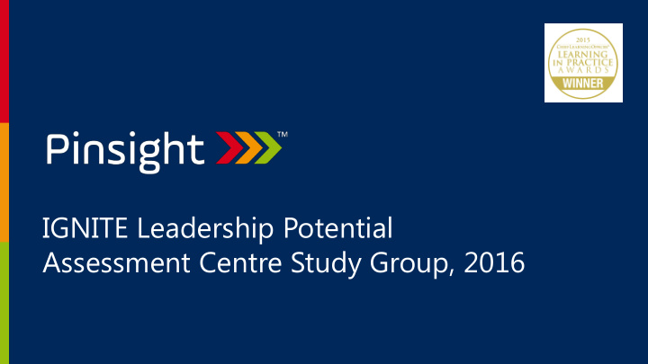 ignite leadership potential assessment centre study group