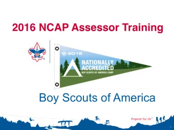 Boy Scouts of America  1 Welcome  Agenda for this Training  What is the National Camp Assessment