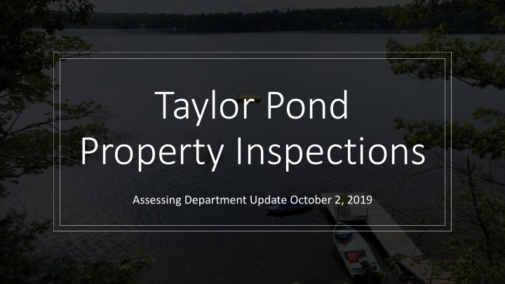 taylor pond property inspections