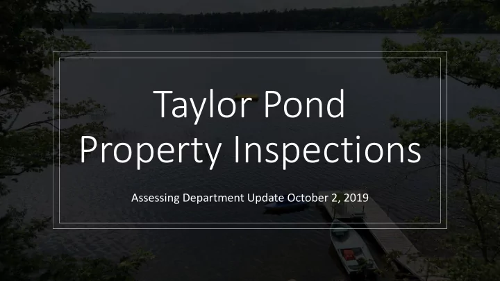 taylor pond property inspections