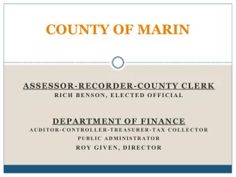 COUNTY OF MARIN  ASSESSOR-RECORDER-COUNTY CLERK  RICH BENSON, ELECTED OFFICIAL  DEPARTMENT OF