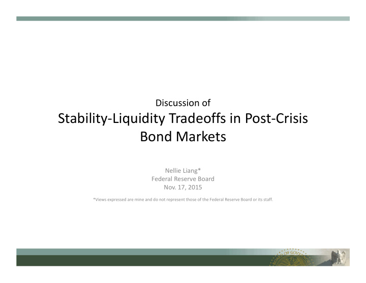 stability liquidity tradeoffs in post crisis bond markets