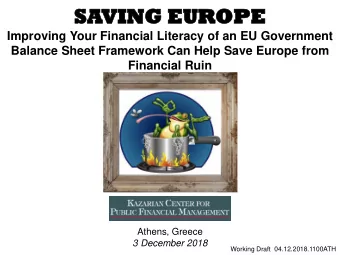 SA  SAVING EUR  VING EUROPE  OPE  Improving Your Financial Literacy of an EU Government  Balance
