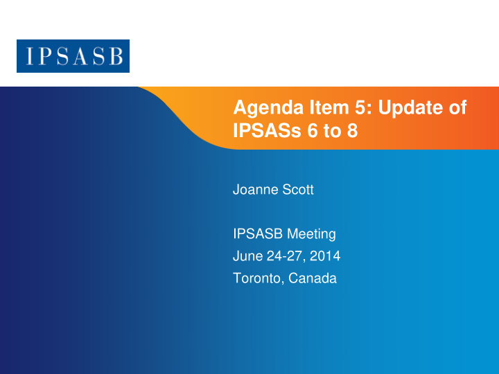 agenda item 5 update of ipsass 6 to 8
