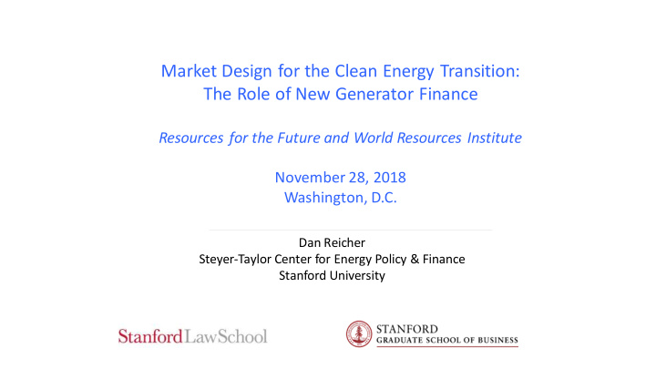 market design for the clean energy transition the role of