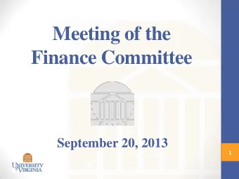 Finance Committee  September 20, 2013  1  FINANCE COMMITTEE ACTION ITEMS  1.  Operating Budget