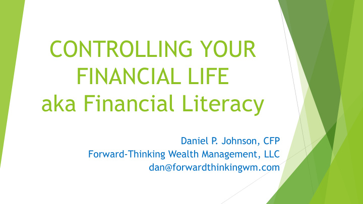 controlling your financial life aka financial literacy