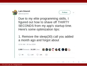 CS 2112 Lab 10: Assignment 6  CS 2112 Lab 10: Assignment 6  November 5 / 7, 2018  CS 2112 Lab 10: