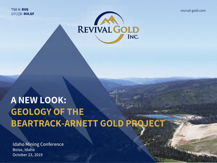 a new look geology of the beartrack arnett gold project