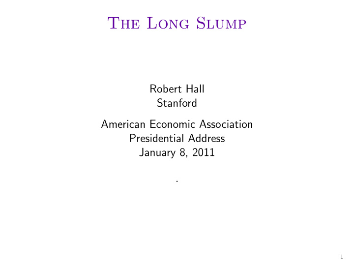 the long slump