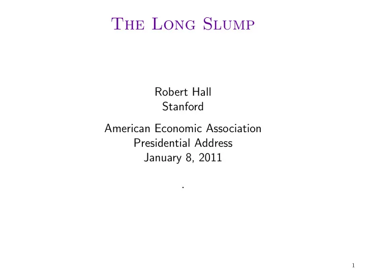the long slump