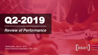 Q2  Q2-2019  2019  Review of Performance  Wednesday, July 31, 2019  Intact Financial Corporation