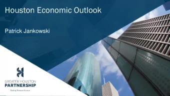 Houston Economic Outlook  Patrick Jankowski  www.houston.org  U.S. Rig Count  2,000  1,800  1,600