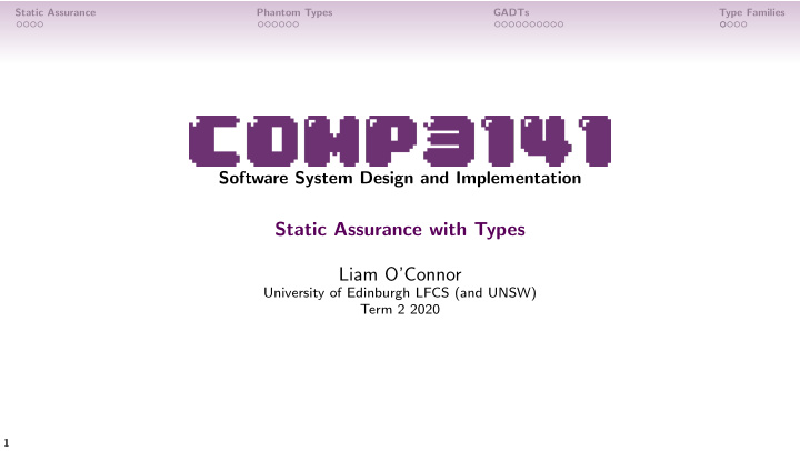 static assurance with types liam o connor