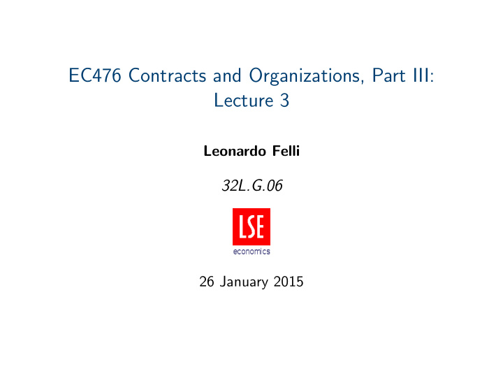 ec476 contracts and organizations part iii lecture 3