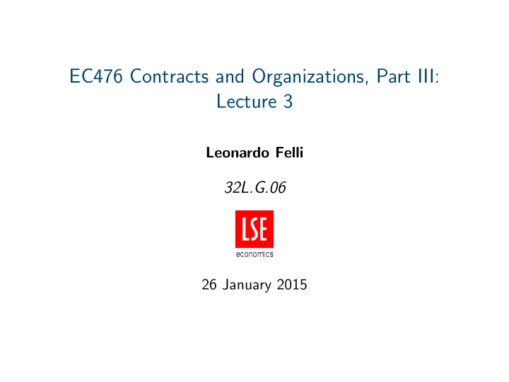 ec476 contracts and organizations part iii lecture 3