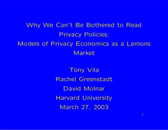 Why We Cant Be Bothered to Read  Privacy Policies:  Models of Privacy Economics as a Lemons
