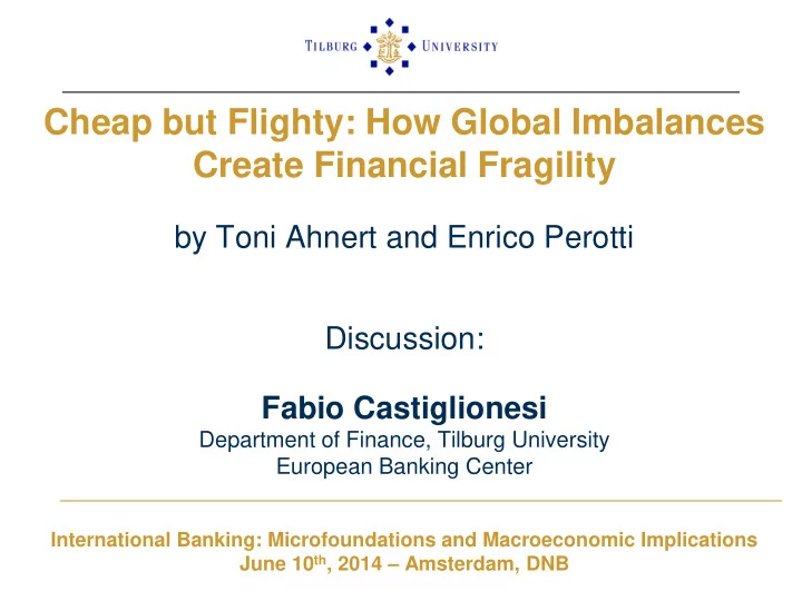 cheap but flighty how global imbalances create financial