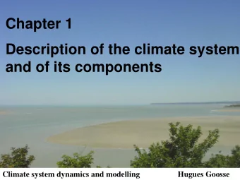 Chapter 1  Description of the climate system  and of its components  Climate system dynamics and