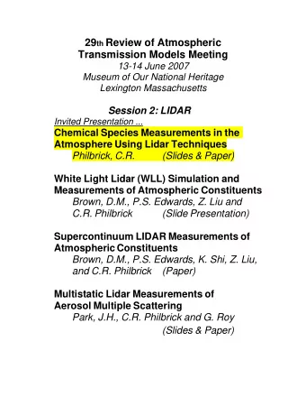 29 th Review of Atmospheric  Transmission Models Meeting 13-14 June 2007  Museum of Our National
