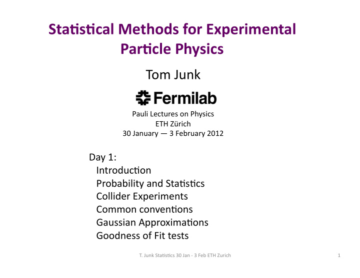 sta s cal methods for experimental par cle physics