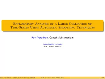 Exploratory Analysis of a Large Collection of  Time-Series Using Automatic Smoothing Techniques