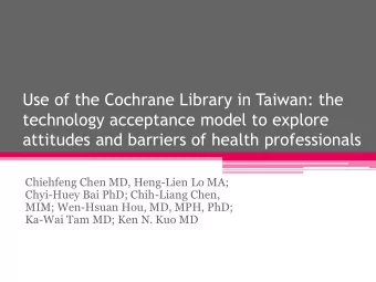 technology acceptance model to explore  attitudes and barriers of health professionals  Chiehfeng