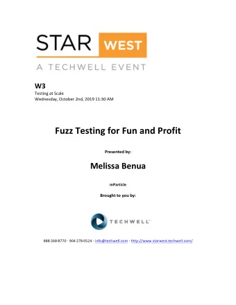 Fuzz  Testing  for  Fun  and  Profit     Presented  by: